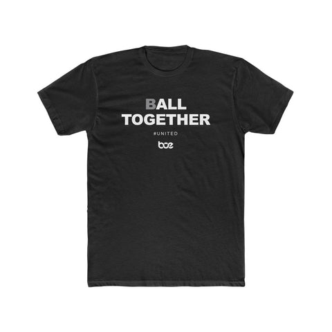 Ball Together T-Shirt