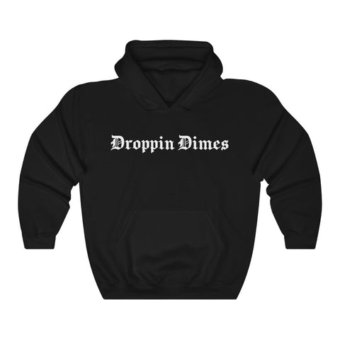 The Droppin Dimes Hoodie