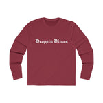 Droppin Dimes Long Sleeve