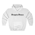 The Droppin Dimes Hoodie