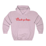 Break-Ya-Legs Hoodie