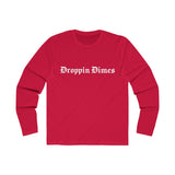 Droppin Dimes Long Sleeve