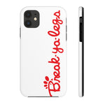 Break Ya Legs iPhone Cases