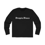 Droppin Dimes Long Sleeve