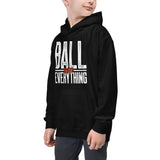 Kids "Ball Over Everything" Hoodie